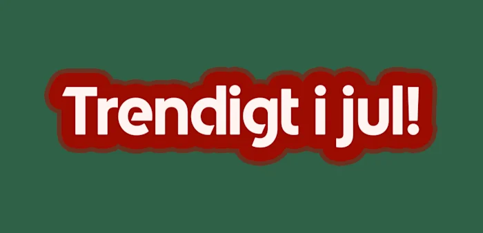Trendigt i jul