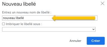 2020-06-02 - Comment créer des dossiers sur Gmail - nommer un nouveau libellé