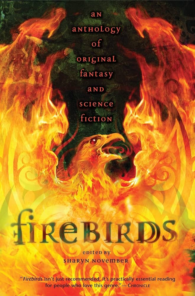 Cover Image for [Book Recommendation] "Firebirds: an anthology of original fantasy and fictions"