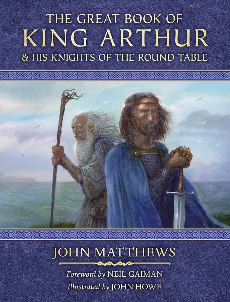 Cover Image for [Book Recommendation] "The great book of "king Arthur" - John Matthews