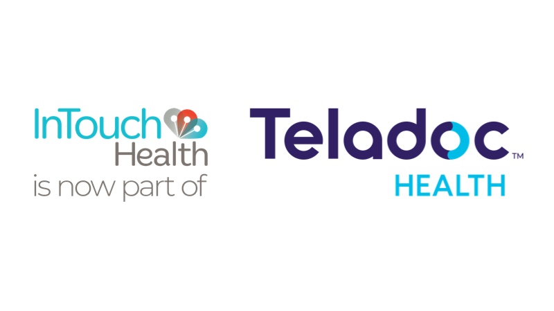 Teladoc Health Completes Acquisition of InTouch Health, Creating Single Virtual Care Delivery Leader from Hospital to Home