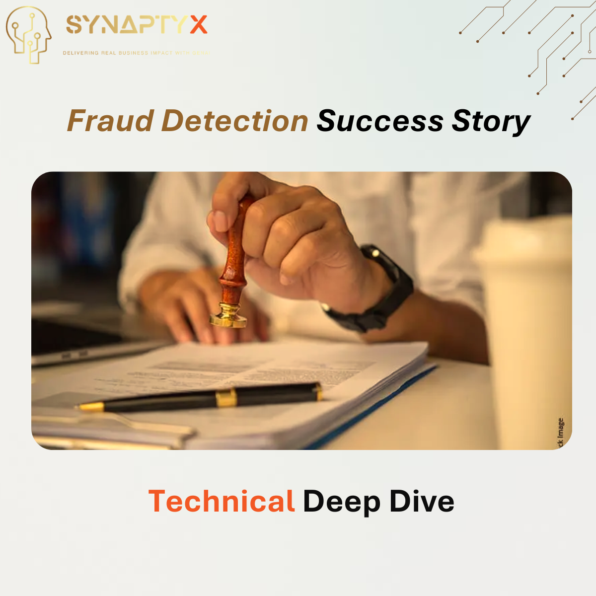 Fraud Detection Success Story - Tech Deep Dive
