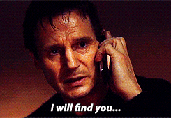 Animated gif of Liam Neesen mouthing the words “I will find you” from the movie Taken (2008)