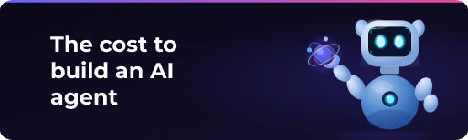 AI Agent Development Cost in 2026: Full Pricing Breakdown ($8K-$500K+)