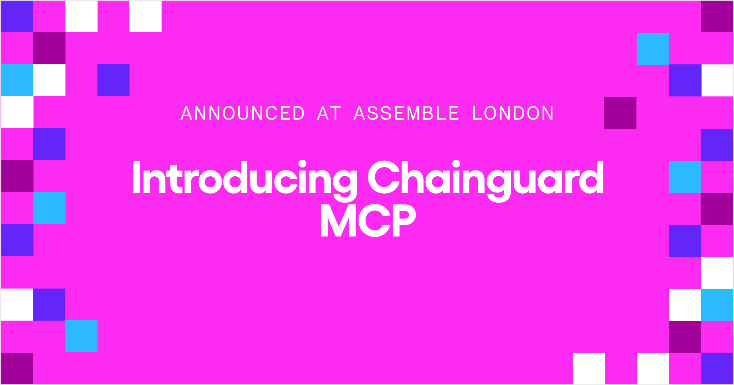 Chainguard 推出四套 MCP 服务器：让编码 Agent 实时查镜像/APK/EOL/策略，服务端治理替代提示词护栏