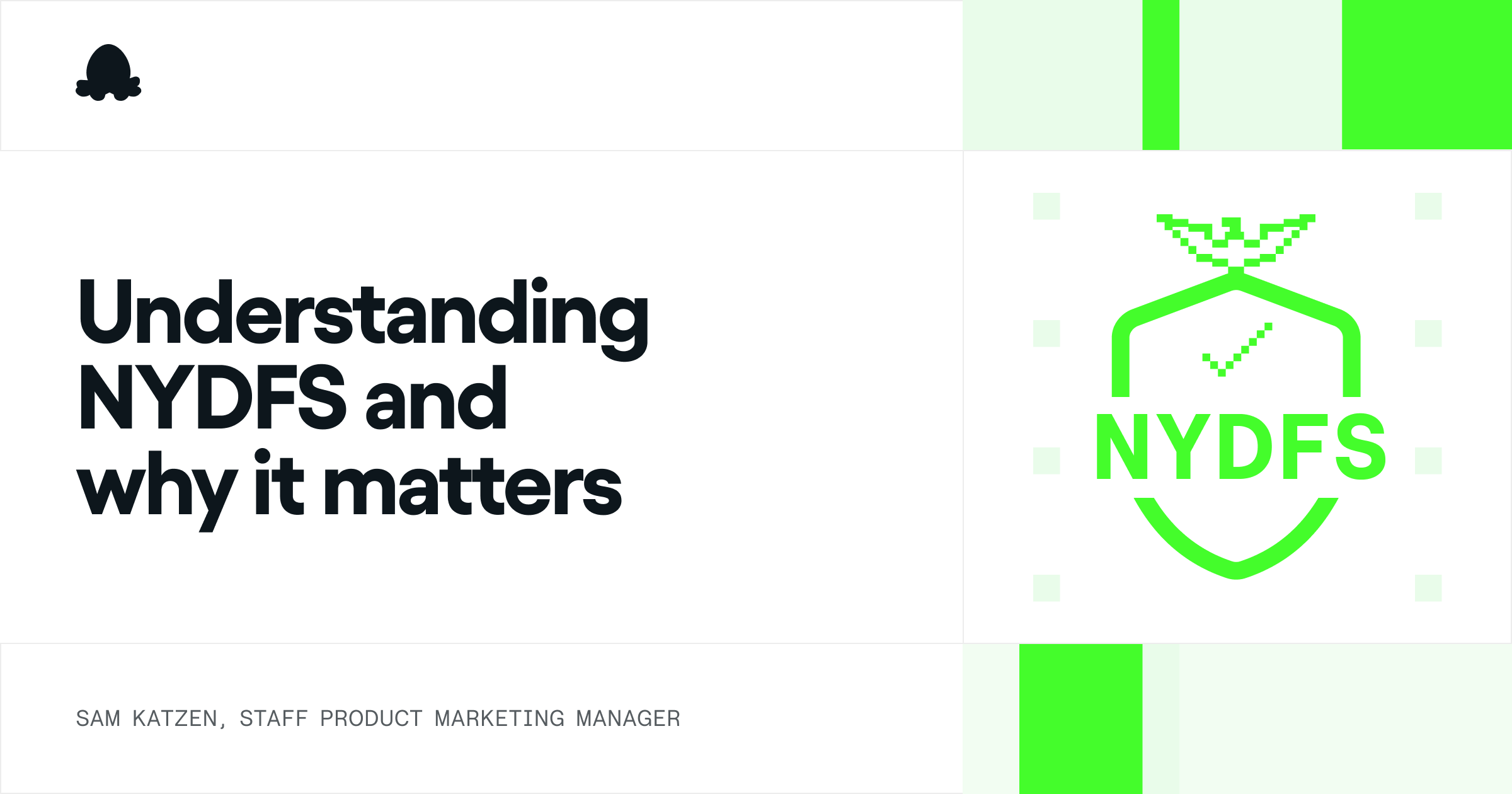 Understanding NYDFS and why it matters