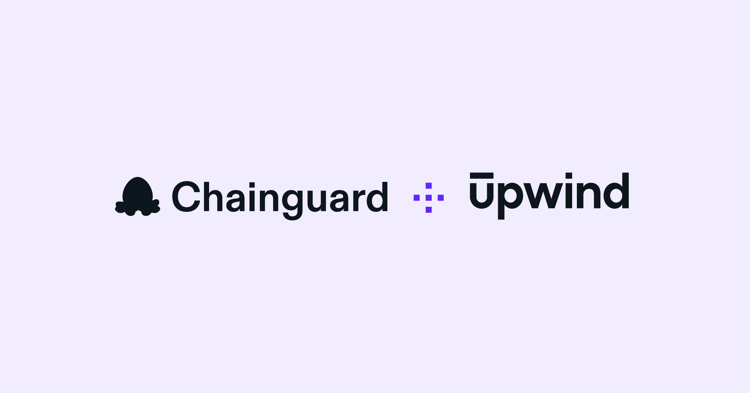 Upwind Moding Chainguard and Upwind: Secure what you build. Verify what you run.