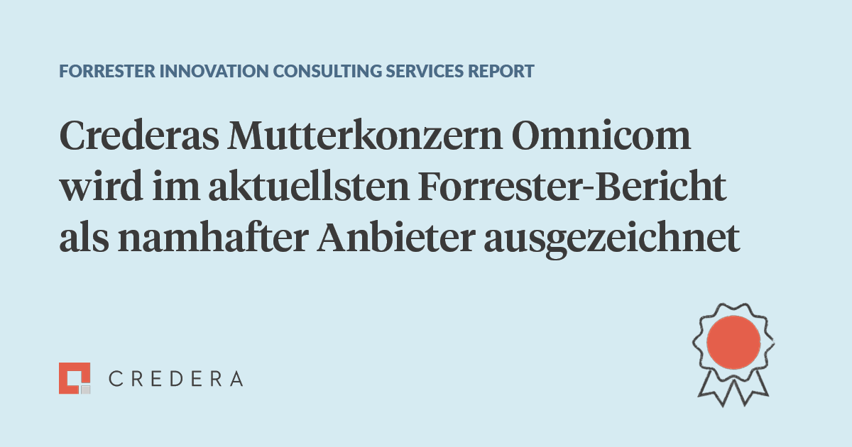 Crederas Mutterkonzern Omnicom wird im aktuellsten Forrester-Bericht "Innovation Consulting Services" als namhafter Anbieter ausgezeichnet