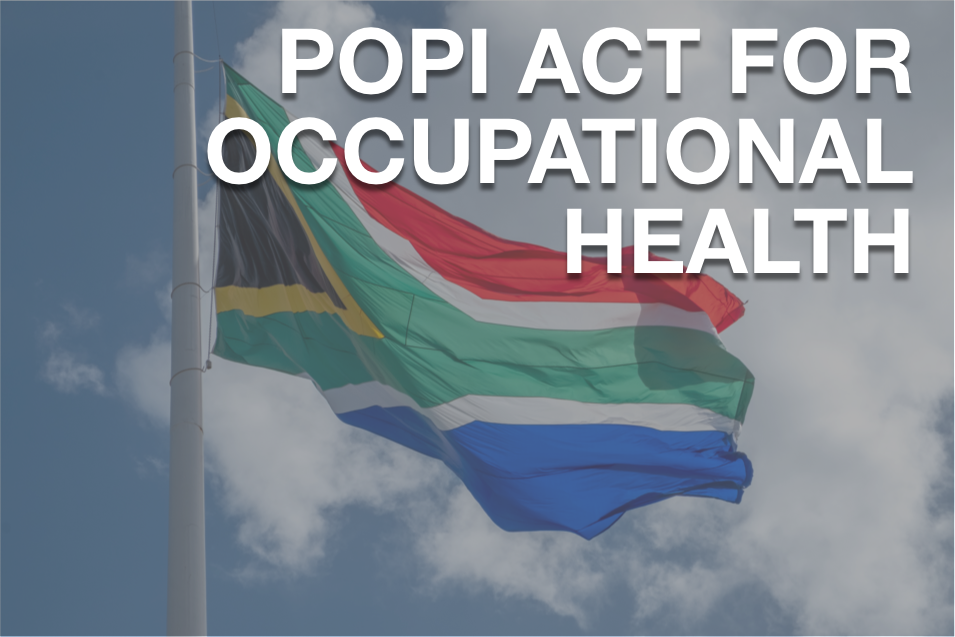 Meeting POPI Act Obligations in Occupational Health