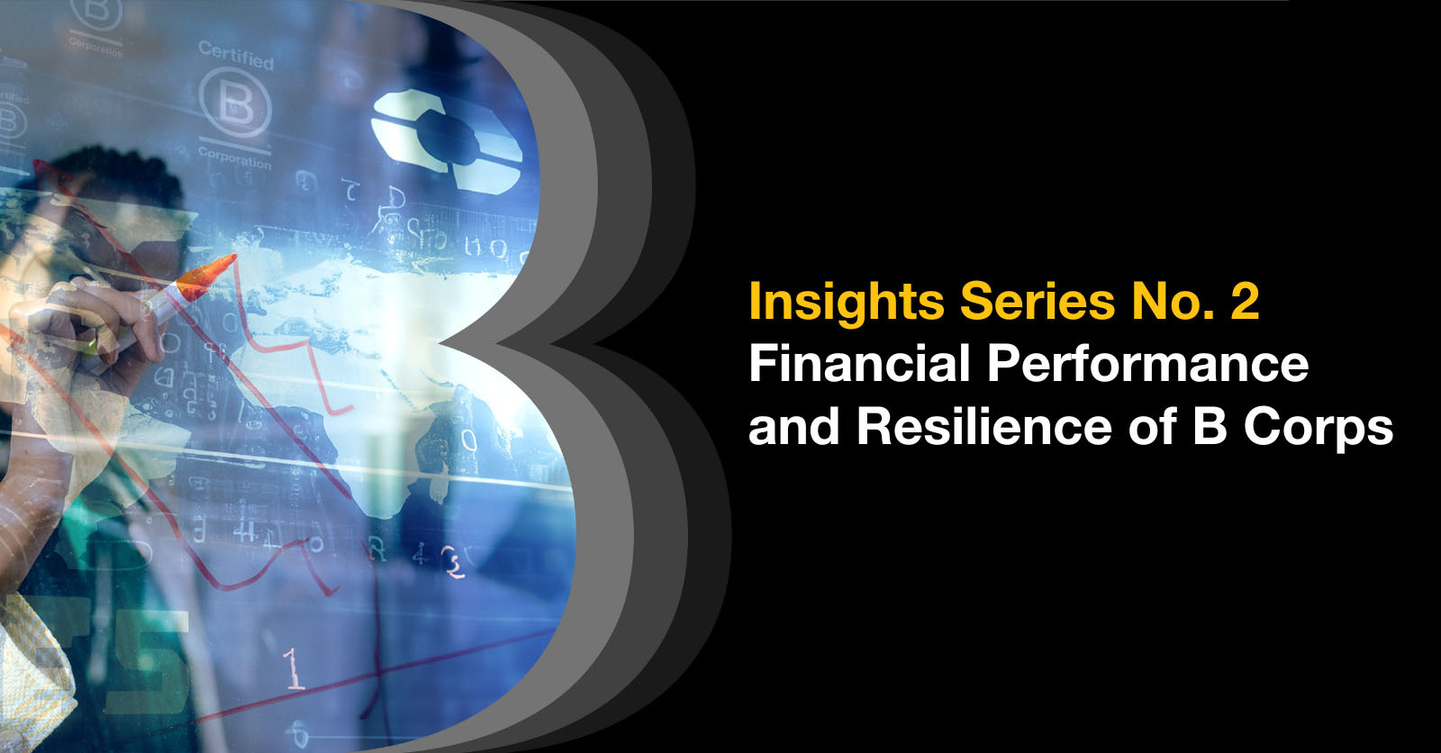 5 Things To Know About The Resilience And Financial Performance Of B Corps