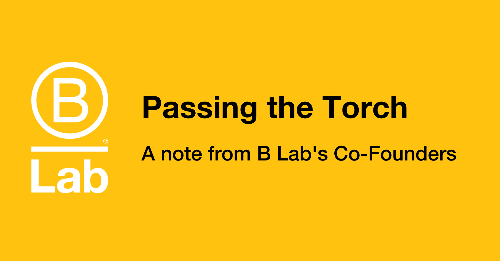 A Message From The Co-Founders Of B Lab On The Growth Of The Global B ...