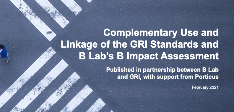 B Lab And The GRI Collaborate On Aligning Sustainability Standards For ...