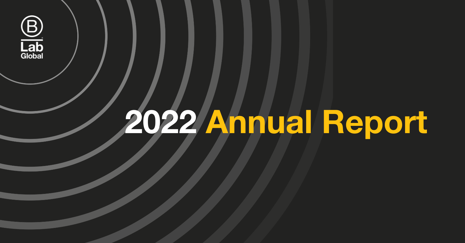 B Lab Global's 2022 Annual Report