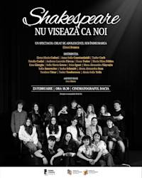 Shakespeare nu visează ca noi.