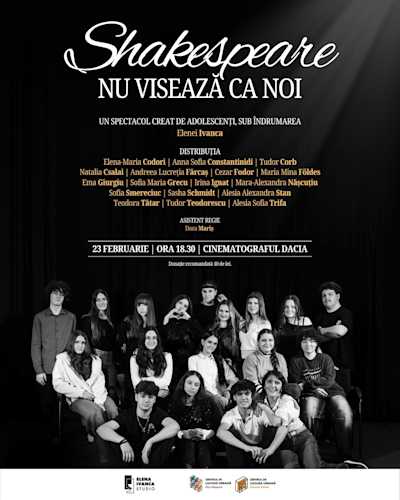 Shakespeare nu visează ca noi.