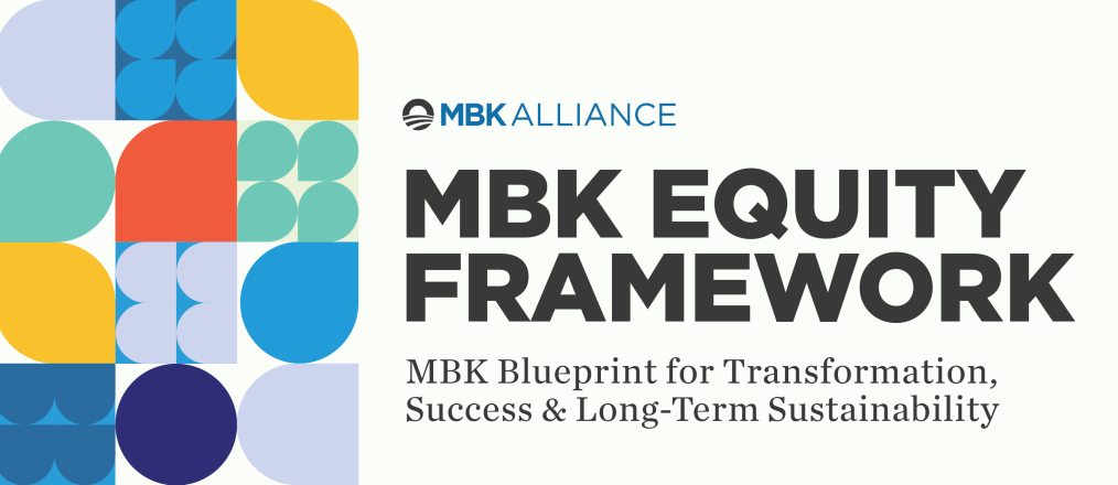 MBK Alliance MBK Equity Framework MBK Blueprint for Transformation, Success & Long-Term Sustainability