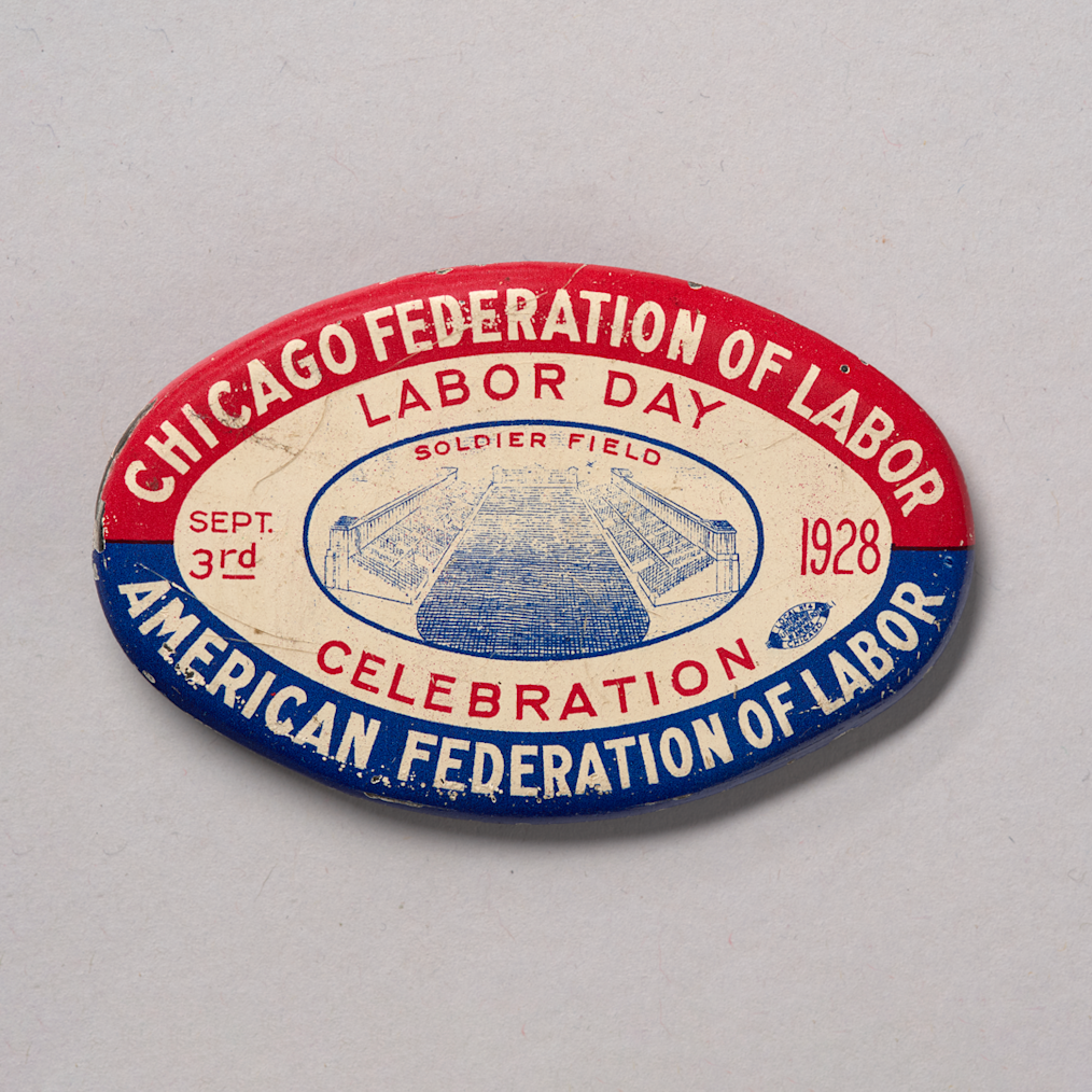 A red, white, and blue button that states Chicago Federal of Labor across the top.