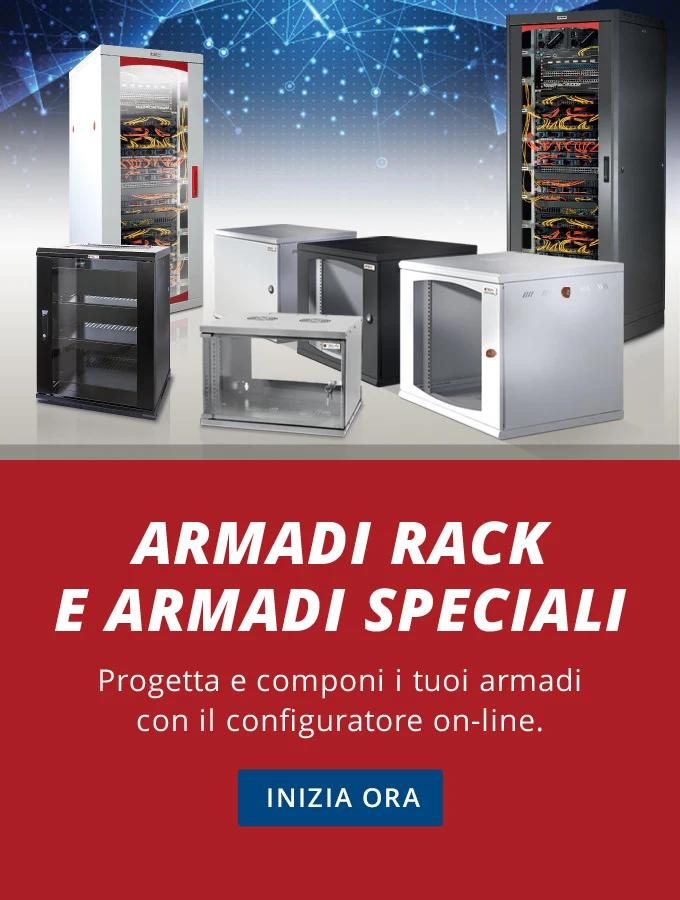 Armadi Rack e Armadi Speciali