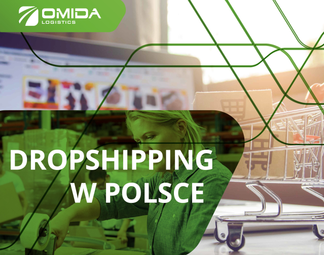 Dropshipping w Polsce | Omida Logistics