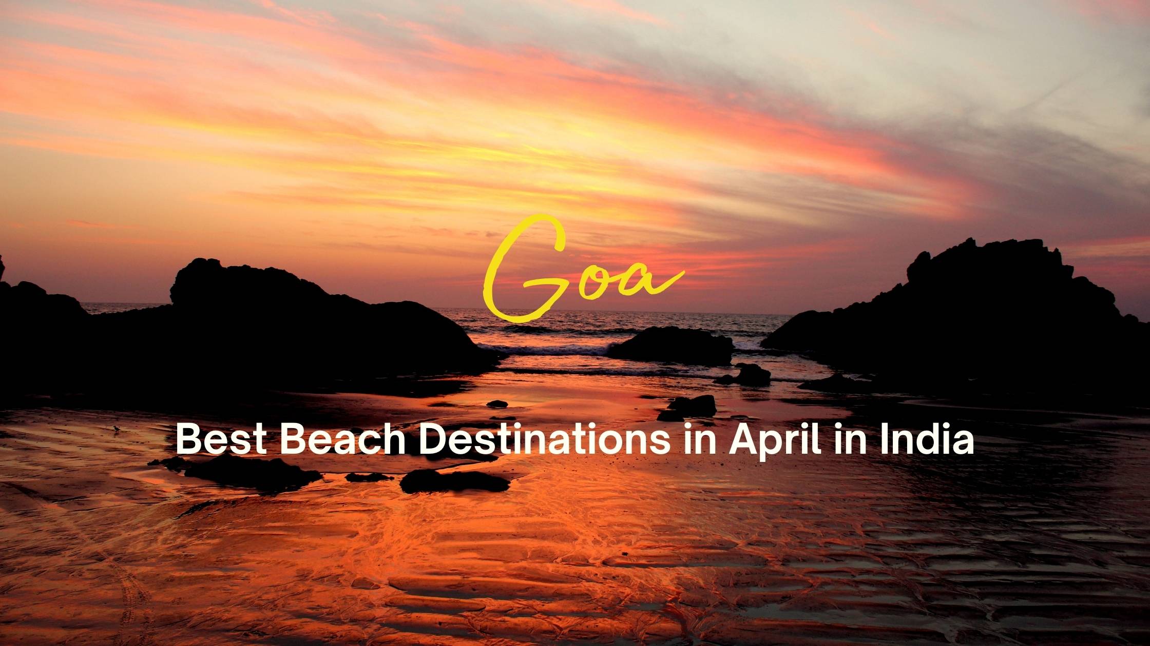 Goa - best places to visit in india 