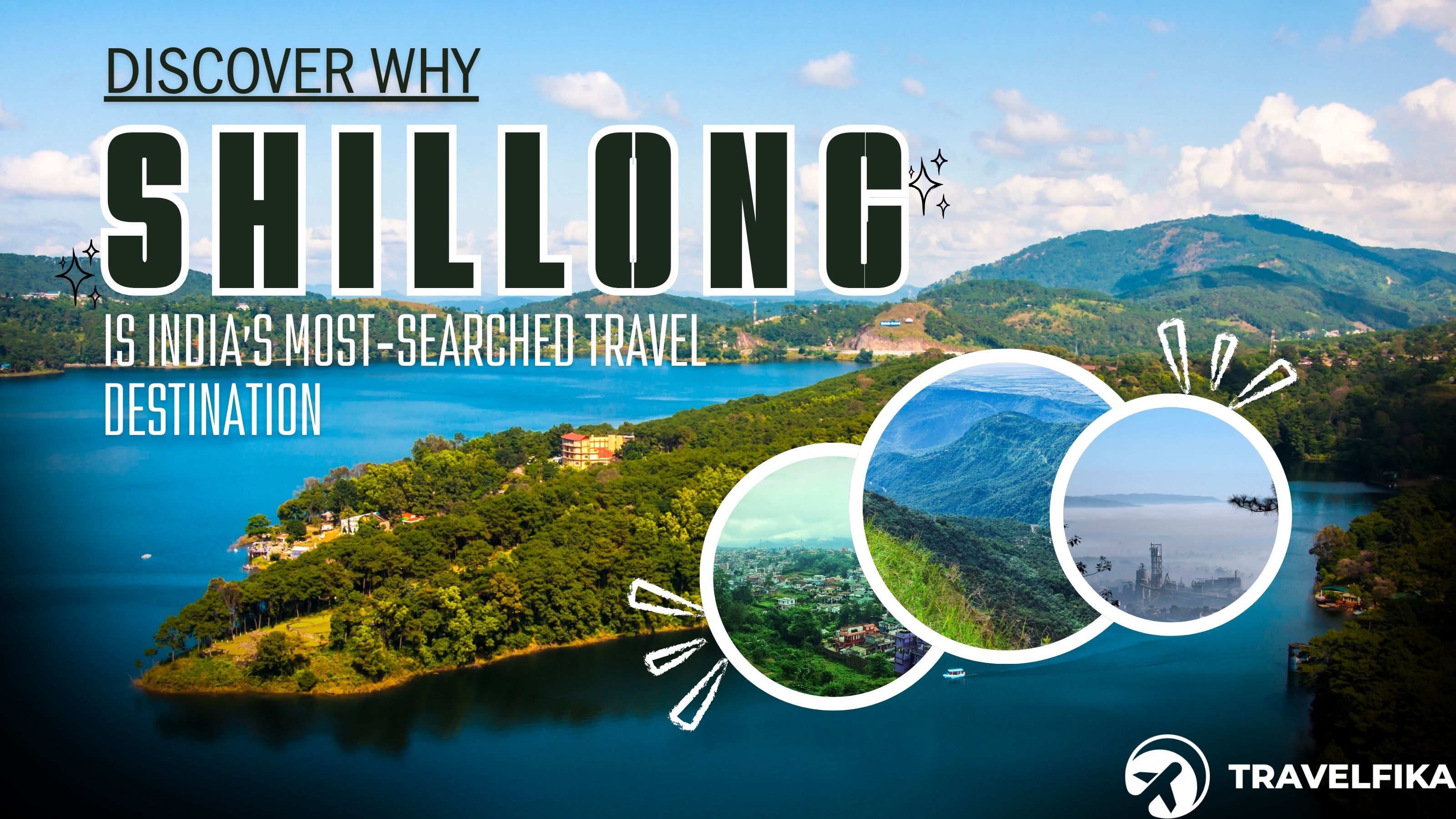 why shillong-is-indias-most-searched-destination