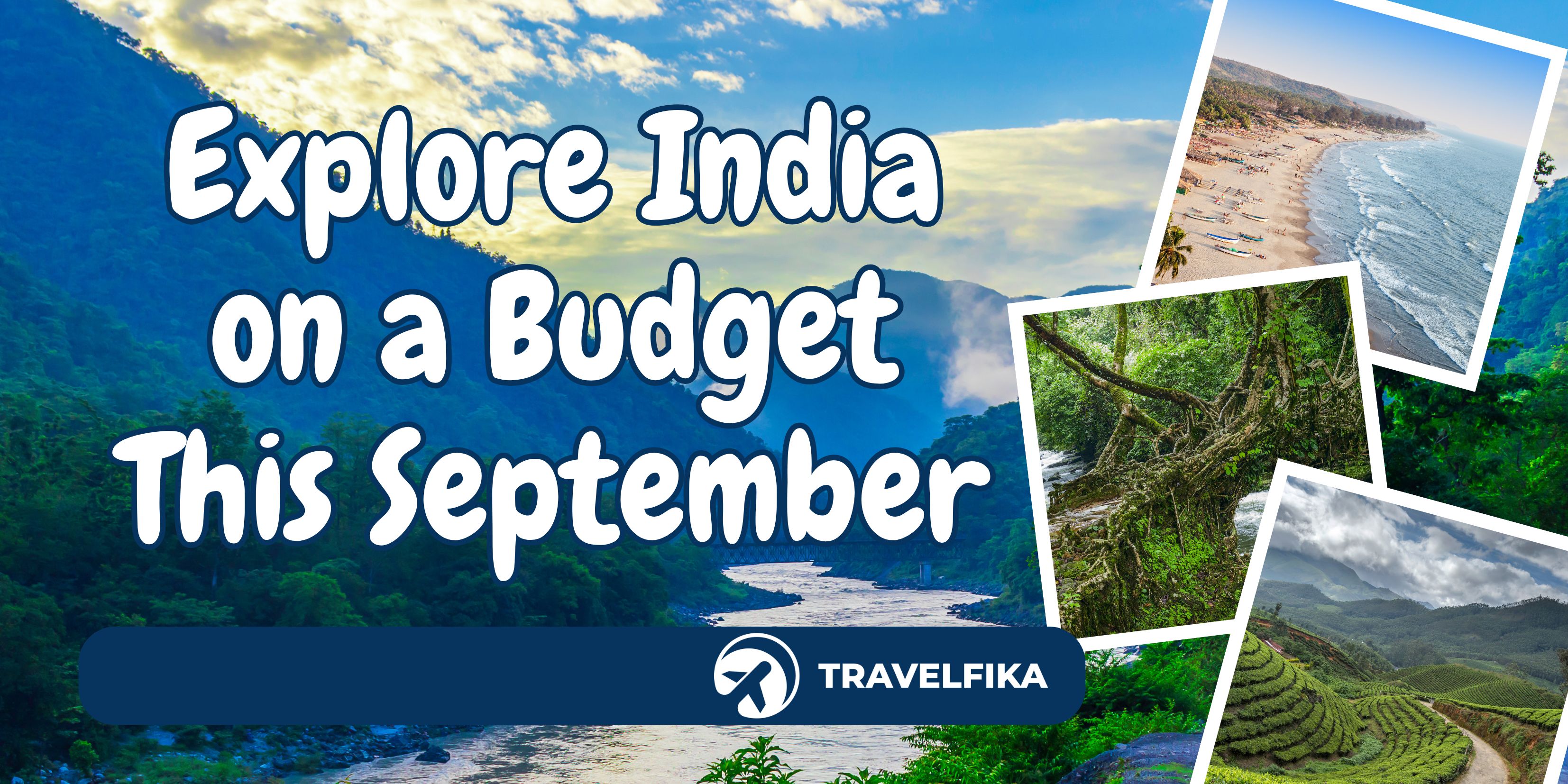 Explore India on a Budget This September
