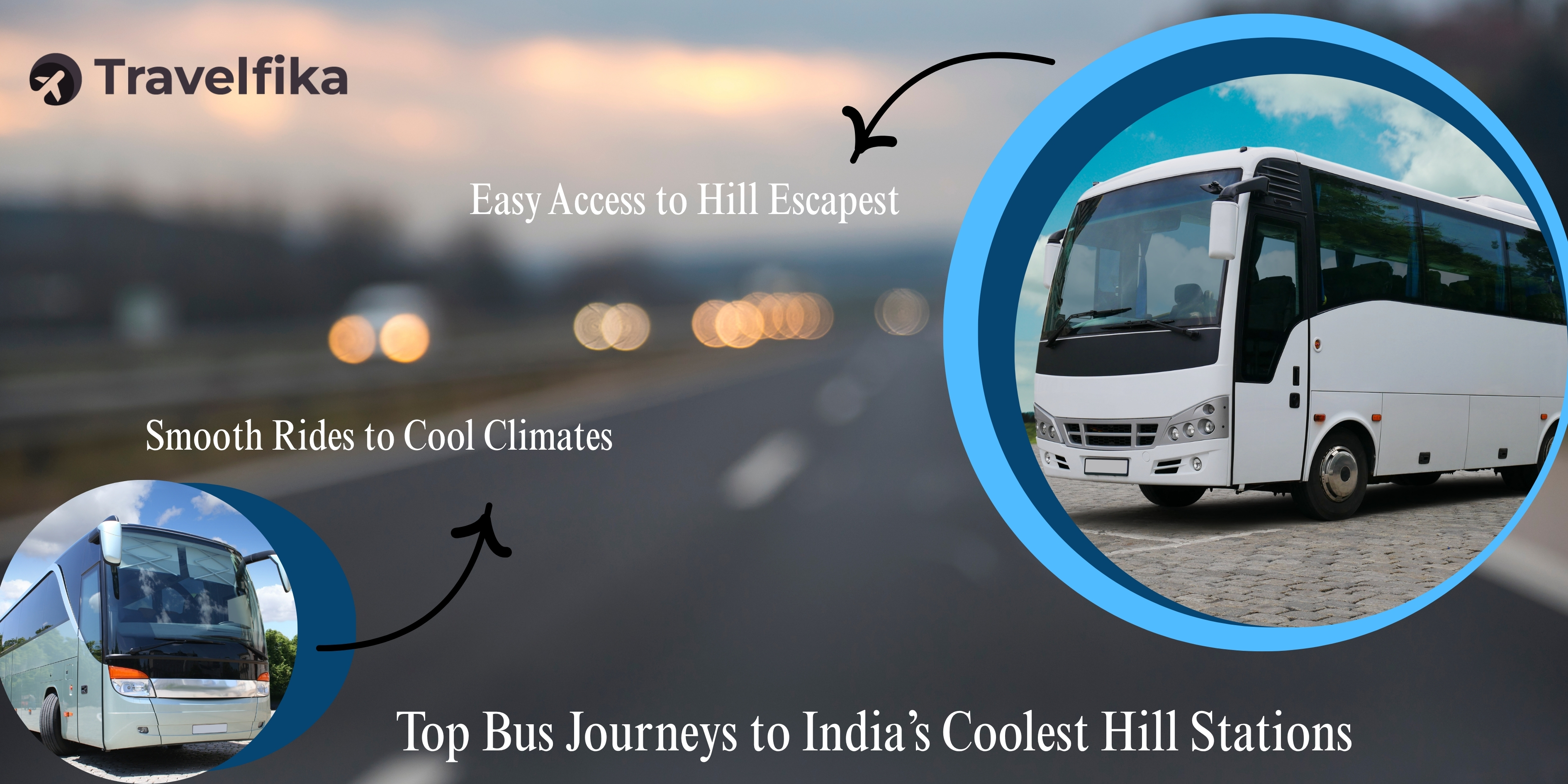 Top Bus Routes to Hill Stations in India for a Scenic Ride