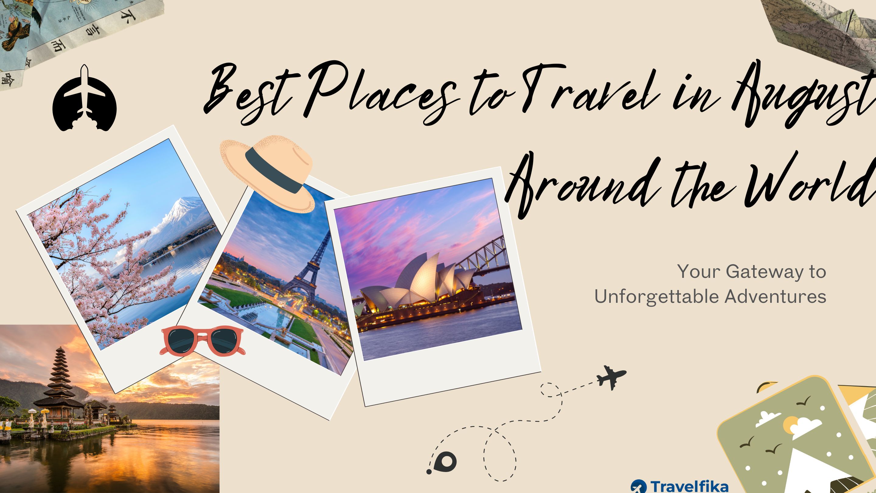 Best Places to Travel in August Around the World