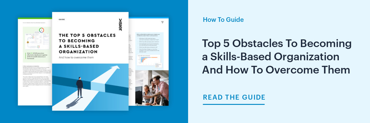 Download this free guide to learn the top five obstacles to becoming a skills-based organization and learn how to overcome theml.