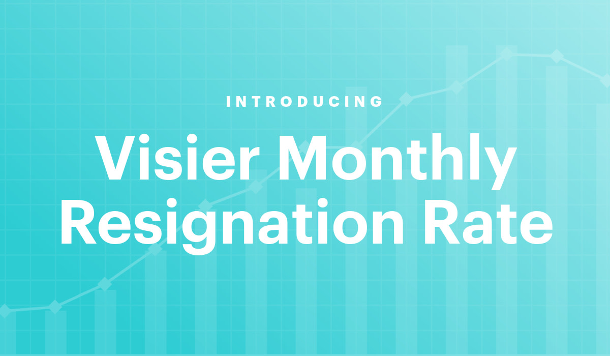 Visier is pleased to announce the launch of the Visier Monthly Resignation Report, a new resource that offers the most up- to- date view of employee resignation trends. 