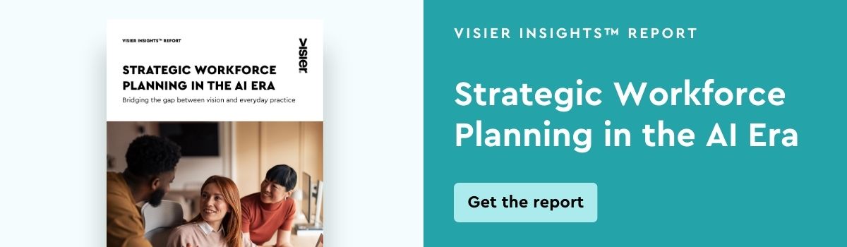 Strategic Workforce Planning in the AI Era Get the Report