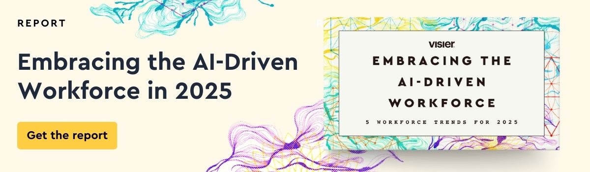 Download Visier's Annual Trends Report, Embracing the AI-Driven Workforce in 2025, out now!