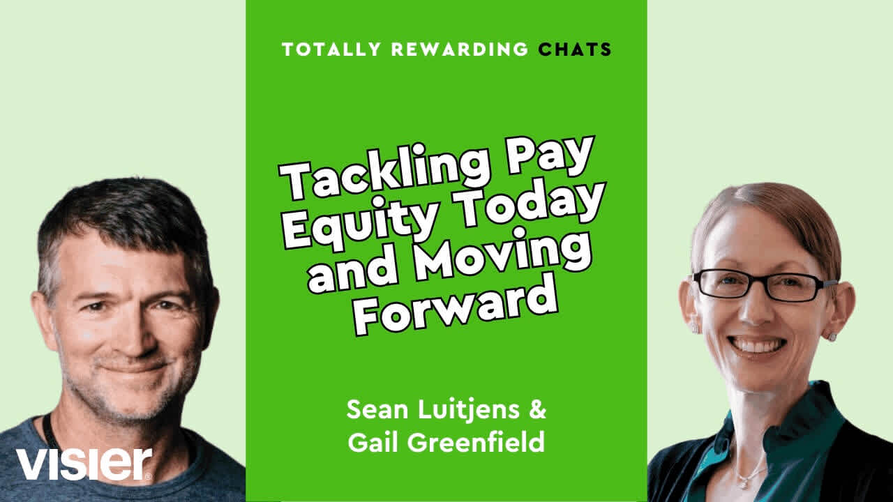 Totally Rewarding Chats | Ep. 18: Tackling Pay Equity Today and Moving Forward