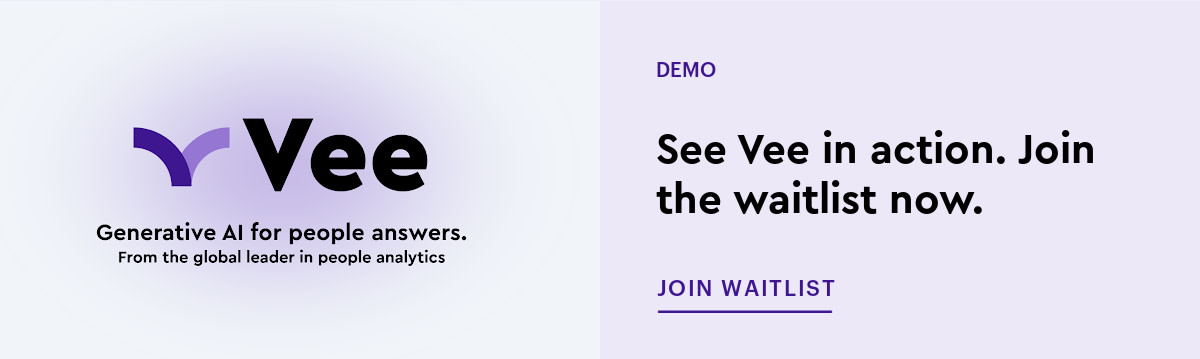 get on the waitlist for Visier's Ai digital assistant Vee