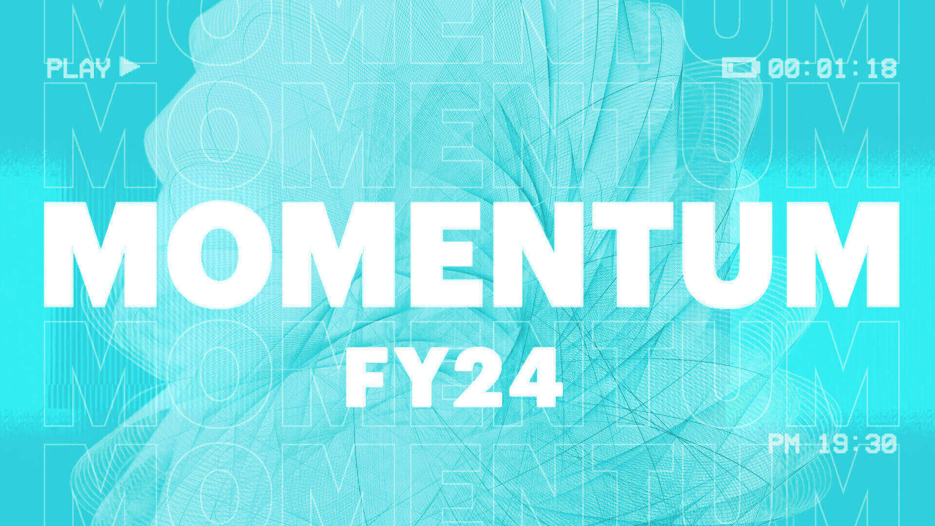 [VIDEO] FY24 Momentum