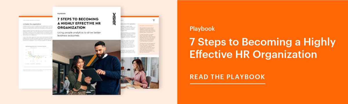 Download this free people analytics playbook to learn the seven key steps to becoming a highly effective HR organization.
