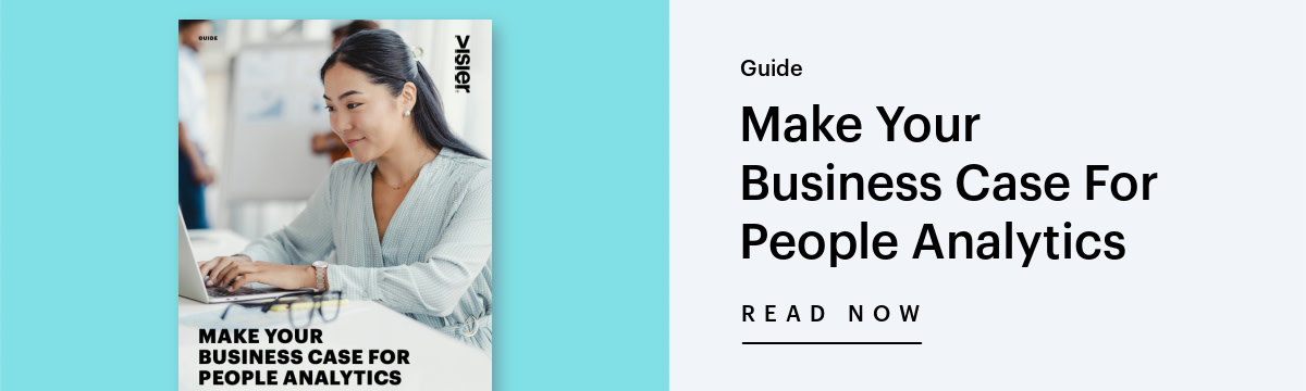 Download the guide to making a business case for people analytics.