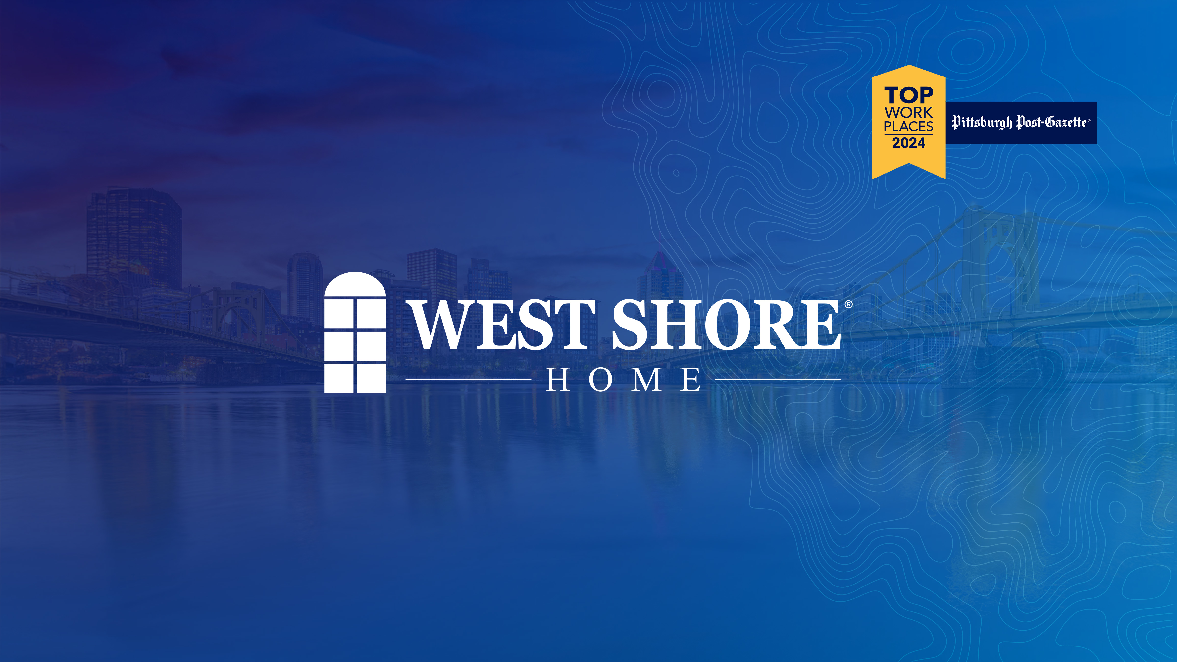 West Shore Home Named a 2024 Top Workplace in Pittsburgh