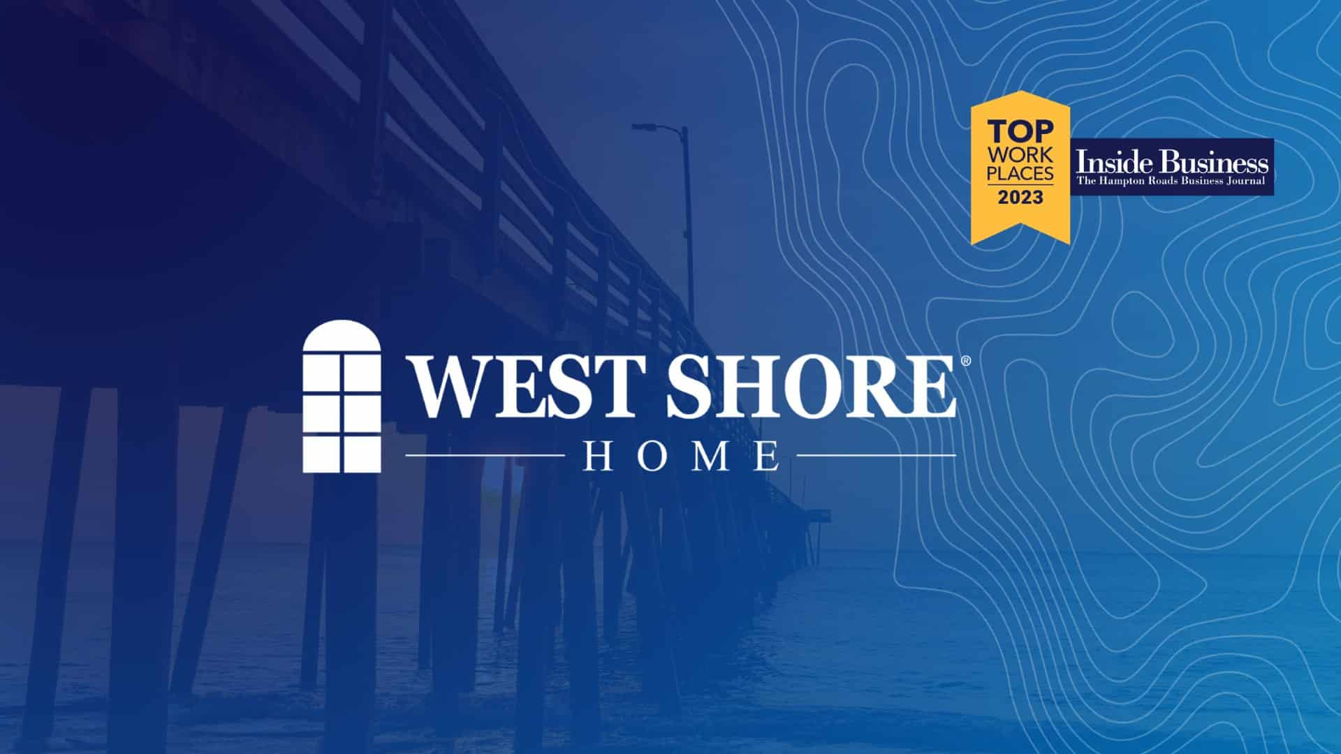 West Shore Home Named A 2023 Top Workplace in Virginia Beach