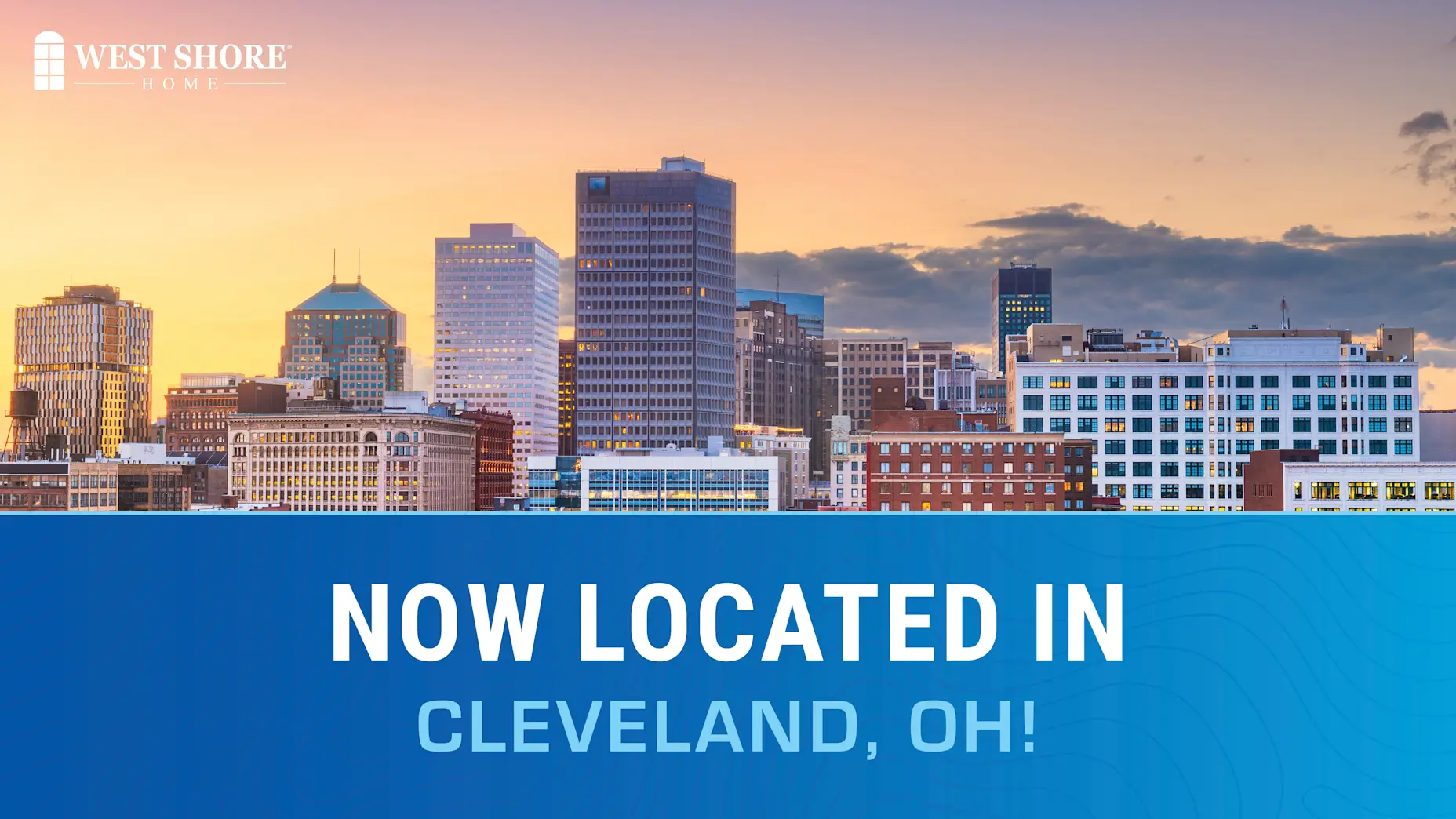 West Shore Home Opens Second Location in Ohio with New Branch in Cleveland