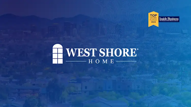 West Shore Home Named a 2024 Top Workplace in Phoenix