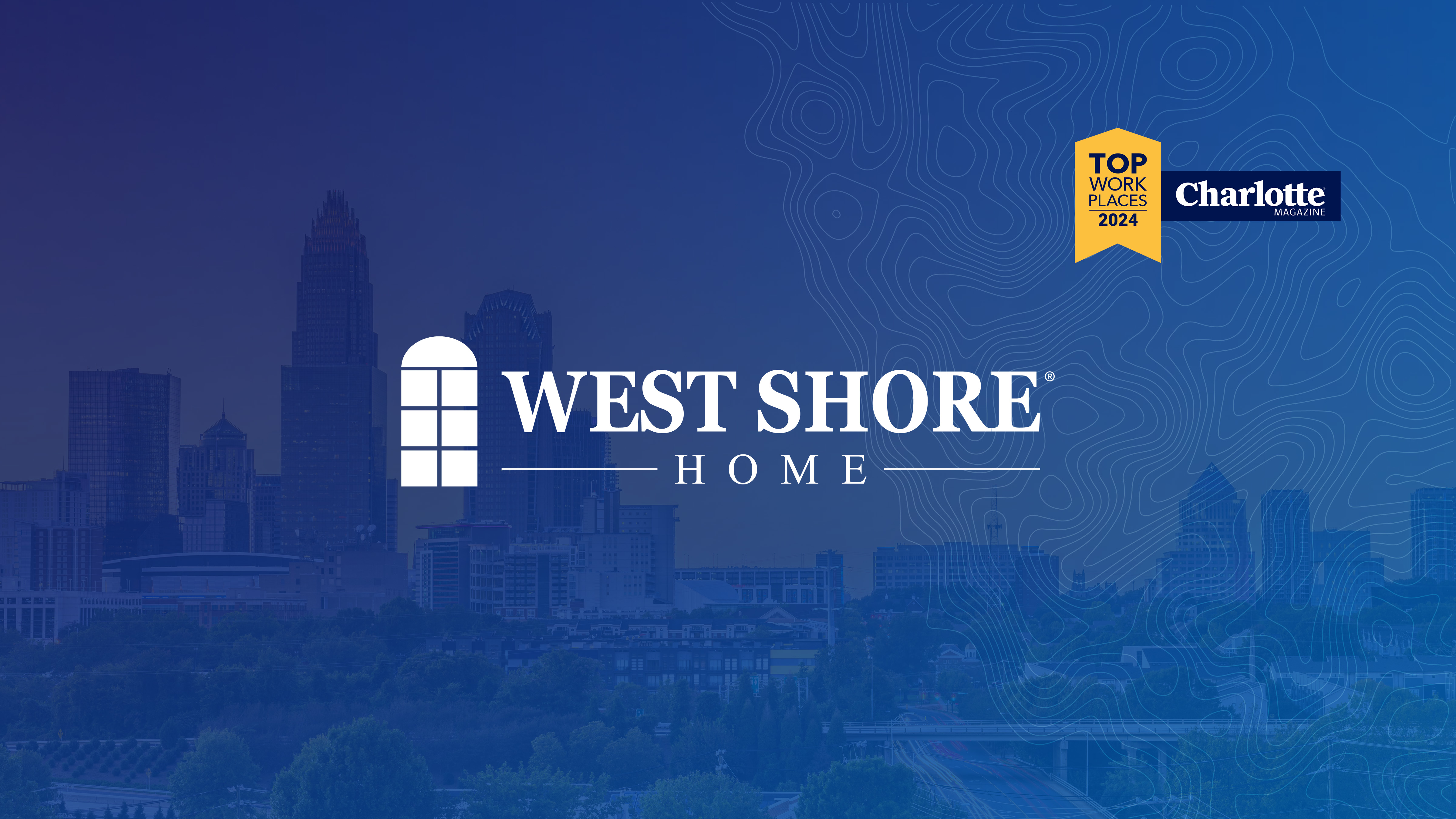 West Shore Home Named a 2024 Top Workplace in Charlotte