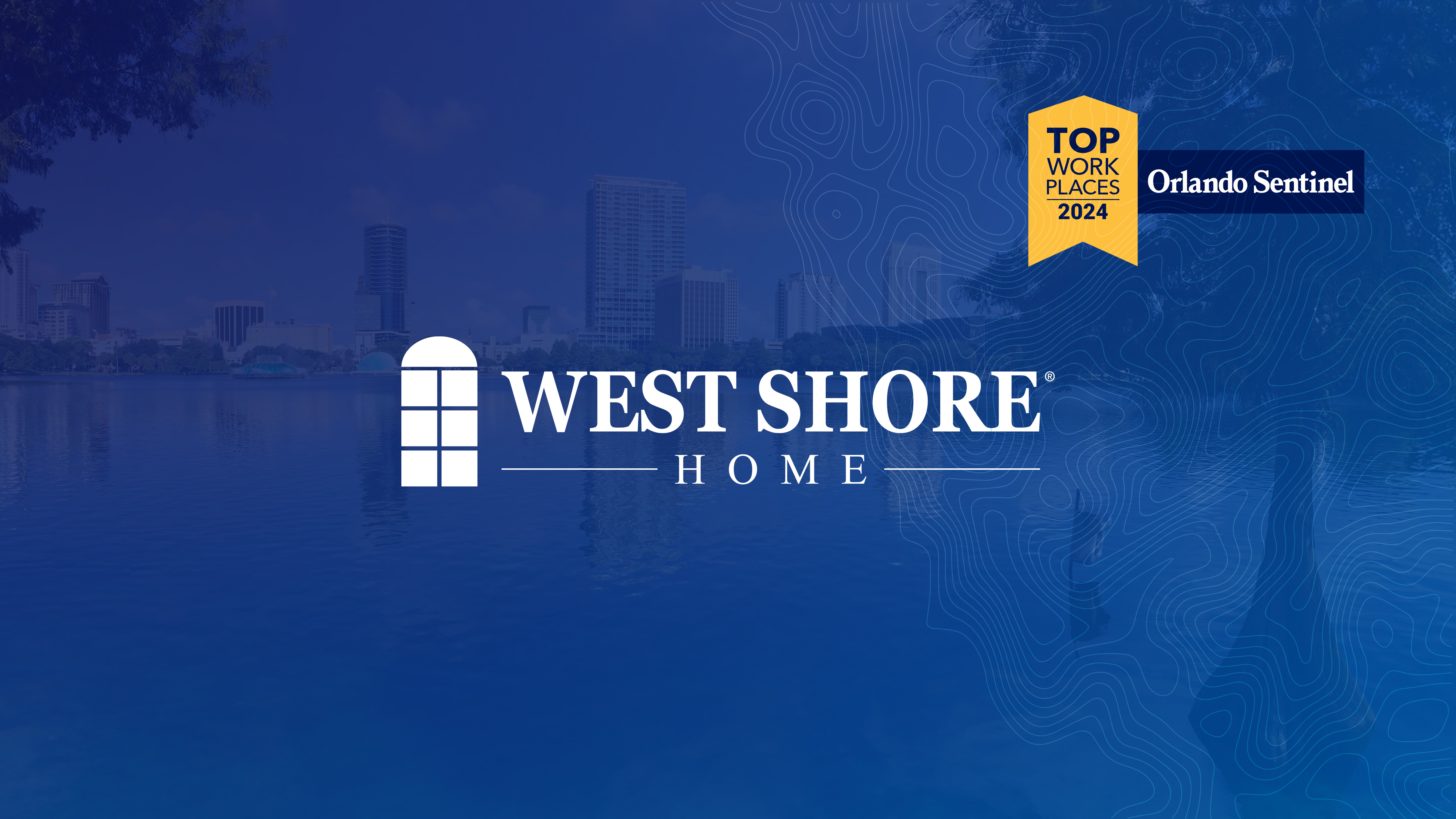 West Shore Home Named a 2024 Top Workplace in Orlando
