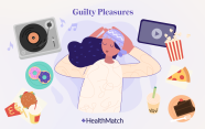 Why You Shouldn t Feel Bad About Your Guilty Pleasures