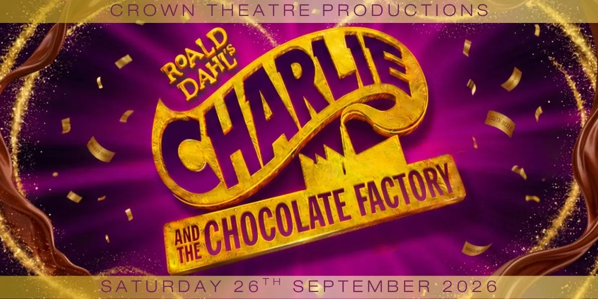 Hero image for Crown Theatre Productions Presents: Charlie and the Chocolate Factory