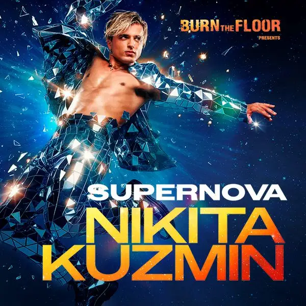 Hero image for homepage featuring Burn The Floor Presents Nikita Kuzmin - Supernova