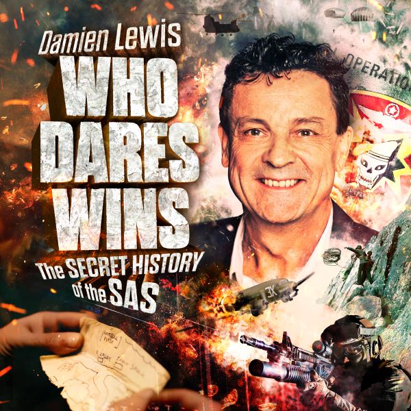 Damien Lewis: Who Dares Wins - The Secret History Of The SAS in Swindon