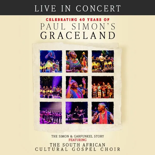 Event card thumbnail image for Paul Simon's Graceland Live In Concert - Featuring The South African Cultural Choir