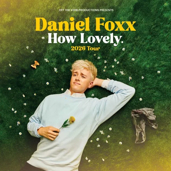 Event card thumbnail image for Daniel Foxx - How Lovely