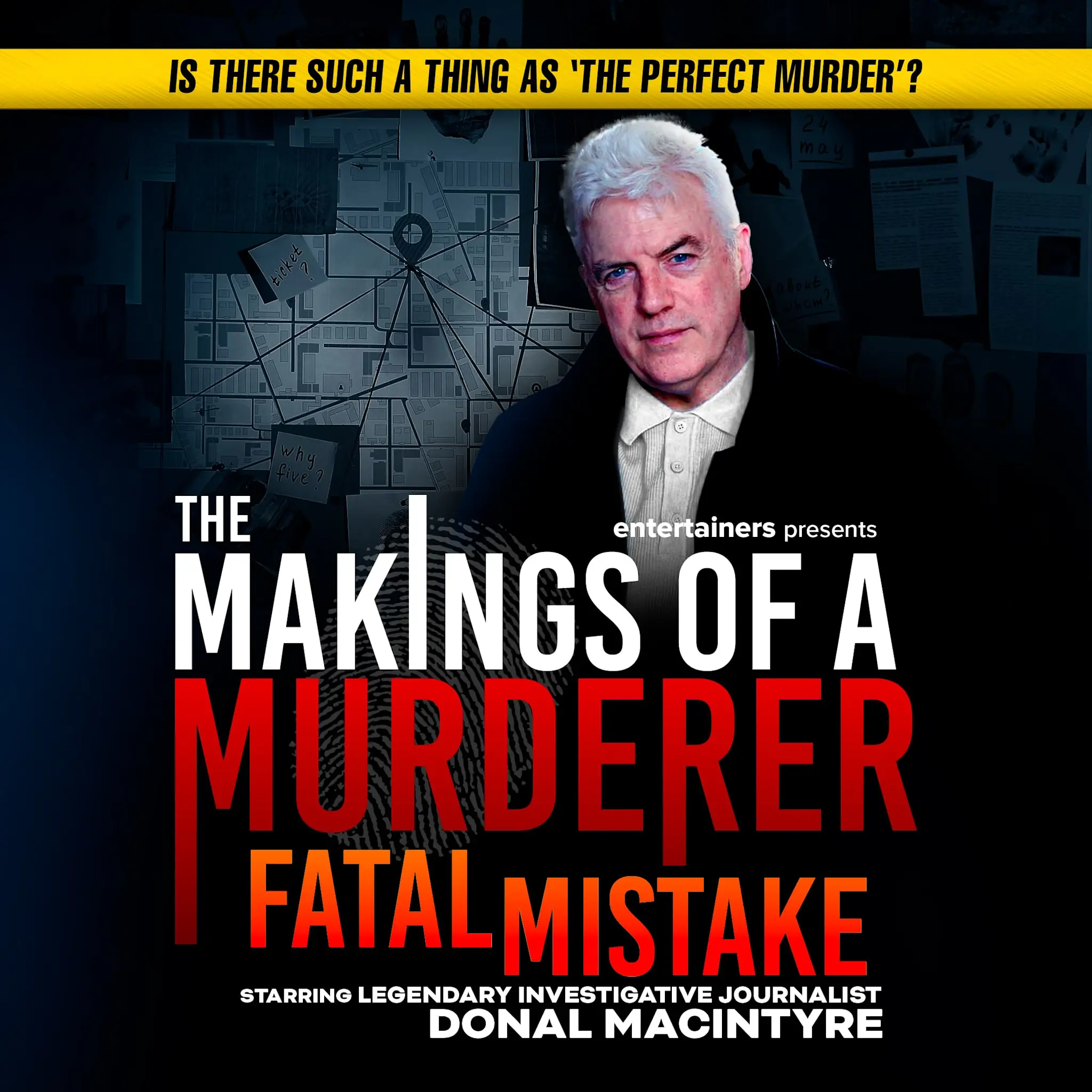 Hero image for Makings of a Murderer - Fatal Mistake with Donal Macintyre